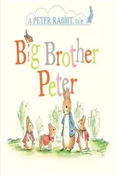 Book cover of Big Brother Peter by Beatrix Potter