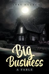 Book cover of Big Business by Gerry Huerth