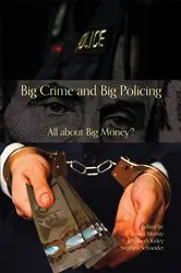 Book cover of Big Crime and Big Policing by Unknown