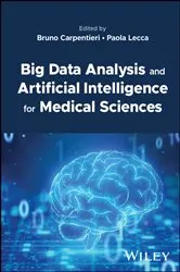 Book cover of Big Data Analysis and Artificial Intelligence for Medical Sciences by Bruno Carpentieri