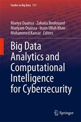 Book cover of Big Data Analytics and Computational Intelligence for Cybersecurity by Mariya Ouaissa