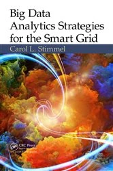 Book cover of Big Data Analytics Strategies for the Smart Grid by Carol L. Stimmel