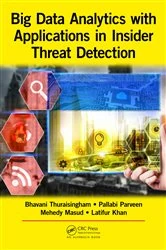 Book cover of Big Data Analytics with Applications in Insider Threat Detection by Bhavani Thuraisingham