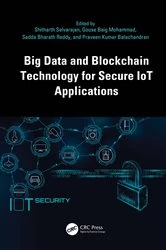Book cover of Big Data and Blockchain Technology for Secure IoT Applications by Shitharth Selvarajan