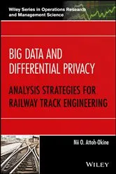 Book cover of Big Data and Differential Privacy by Nii O. Attoh-Okine