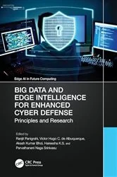 Book cover of Big Data and Edge Intelligence for Enhanced Cyber Defense by Ranjit Panigrahi
