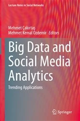 Book cover of Big Data and Social Media Analytics by Mehmet Çakırtaş