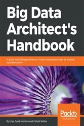 Book cover of Big Data Architect's Handbook by Syed Muhammad Fahad Akhtar