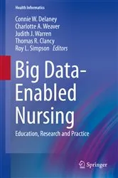 Book cover of Big Data-Enabled Nursing by Connie W. Delaney