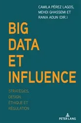 Book cover of Big Data et influence by Camila Pérez Lagos