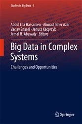 Book cover of Big Data in Complex Systems by Aboul Ella Hassanien