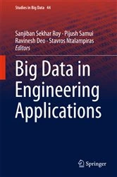 Book cover of Big Data in Engineering Applications by Sanjiban Sekhar Roy