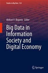 Book cover of Big Data in Information Society and Digital Economy by Aleksei V. Bogoviz