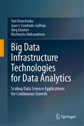 Book cover of Big Data Infrastructure Technologies for Data Analytics by Yuri Demchenko