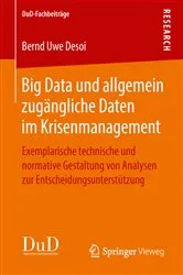 Book cover of Big Data und allgemein zugängliche Daten im Krisenmanagement by Bernd Uwe Desoi