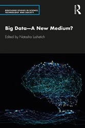 Book cover of Big Data—A New Medium? by Natasha Lushetich