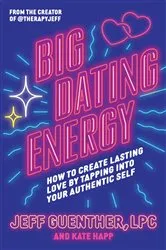 Book cover of Big Dating Energy by Jeff Guenther