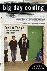 Book cover of Big Day Coming by Jesse Jarnow