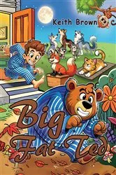Book cover of Big Fat Ted by Keith Brown