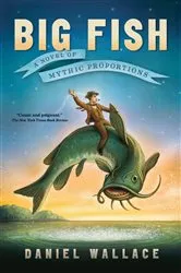 Book cover of Big Fish by Daniel Wallace