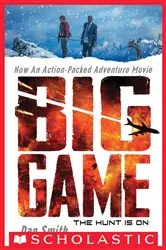 Book cover of Big Game: Movie Tie-in Edition by Dan Smith