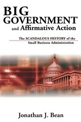 Book cover of Big Government and Affirmative Action by Jonathan Bean
