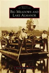 Book cover of Big Meadows and Lake Almanor by Marilyn Morris Quadrio