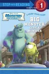 Book cover of Big Monster, Little Monster (Disney/Pixar Monsters University) by Mary Tillworth