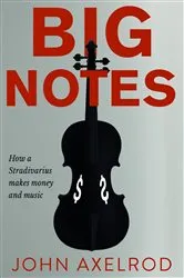 Book cover of Big Notes by John Axelrod