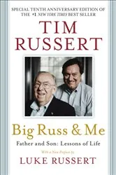 Book cover of Big Russ & Me by Tim Russert