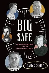 Book cover of Big Safe by Gavin Schmitt