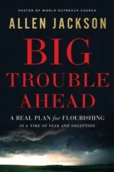Book cover of Big Trouble Ahead by Allen Jackson