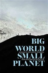Book cover of Big World, Small Planet by Johan Rockström
