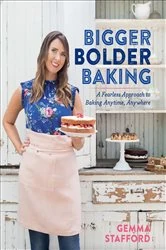 Book cover of Bigger Bolder Baking by Gemma Stafford