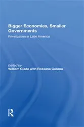 Book cover of Bigger Economies, Smaller Governments by William Glade