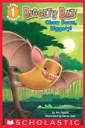 Book cover of Biggety Bat: Chow Down, Biggety! (Scholastic Reader, Level 1) by Ann Ingalls