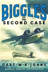 Book cover of Biggles: The Second Case by N/A
