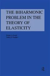 Book cover of Biharmonic Problem in the Theory of Elasticity by Sergey A. Lurie