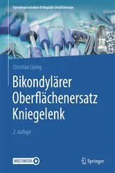 Book cover of Bikondylärer Oberflächenersatz Kniegelenk (2nd ed.) by Christian Lüring