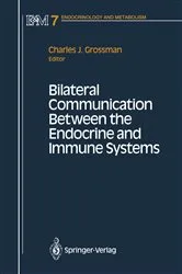 Book cover of Bilateral Communication Between the Endocrine and Immune Systems by Charles J. Grossman
