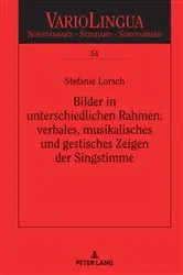 Book cover of Bilder in unterschiedlichen Rahmen: verbales, musikalisches und gestisches Zeigen der Singstimme by Unknown