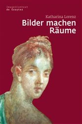 Book cover of Bilder machen Räume by Katharina Lorenz