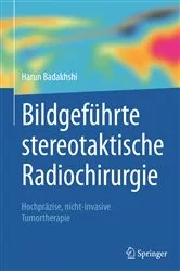 Book cover of Bildgeführte stereotaktische Radiochirurgie by Harun Badakhshi