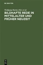 Book cover of Bildhafte Rede in Mittelalter und früher Neuzeit by Wolfgang Harms