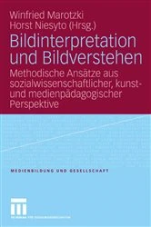 Book cover of Bildinterpretation und Bildverstehen by Winfried Marotzki
