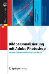 Book cover of Bildpersonalisierung mit Adobe Photoshop by Albrecht Fischer