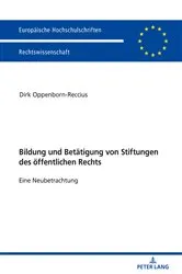 Book cover of Bildung und Betaetigung von Stiftungen des oeffentlichen Rechts by Unknown