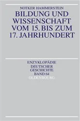 Book cover of Bildung und Wissenschaft vom 15. bis zum 17. Jahrhundert by Notker Hammerstein
