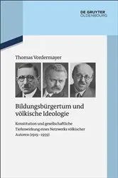 Book cover of Bildungsbürgertum und völkische Ideologie by Thomas Vordermayer