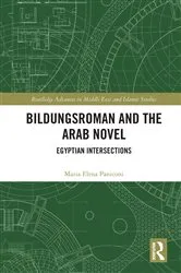 Book cover of Bildungsroman and the Arab Novel by Maria Elena Paniconi